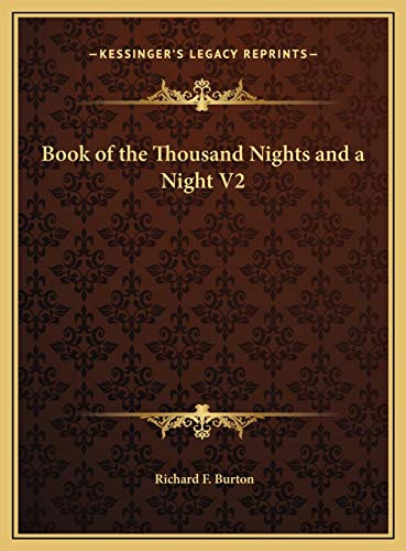 Book of the Thousand Nights and a Night V2 (9781169773097) by Burton, Richard F.