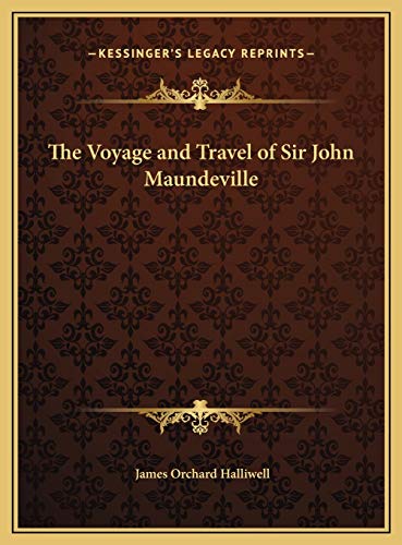 9781169773172: The Voyage and Travel of Sir John Maundeville