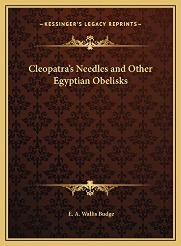 9781169774575: Cleopatra's Needles and Other Egyptian Obelisks