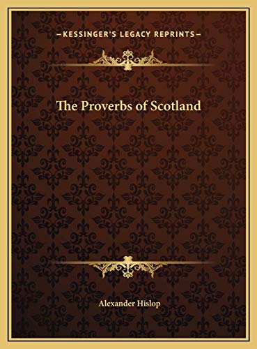 9781169775053: The Proverbs of Scotland