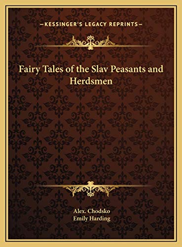 9781169775077: Fairy Tales of the Slav Peasants and Herdsmen