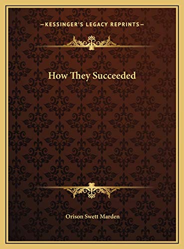 9781169775879: How They Succeeded