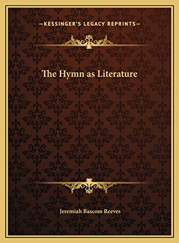 9781169777873: The Hymn as Literature