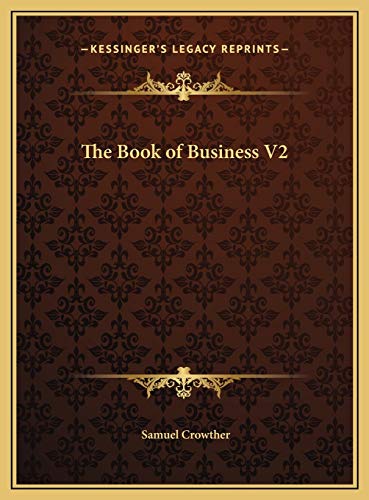 The Book of Business V2 (9781169782068) by Crowther, Samuel