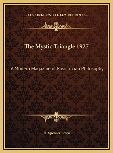 9781169782471: The Mystic Triangle 1927: A Modern Magazine of Rosicrucian Philosophy