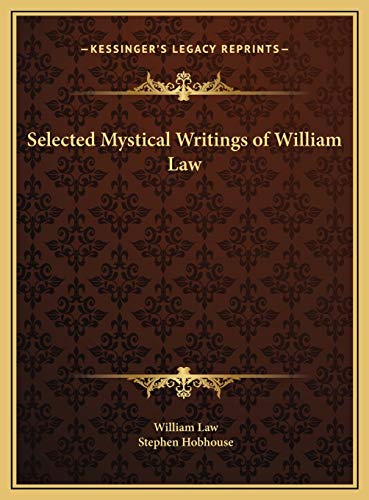 9781169785083: Selected Mystical Writings of William Law