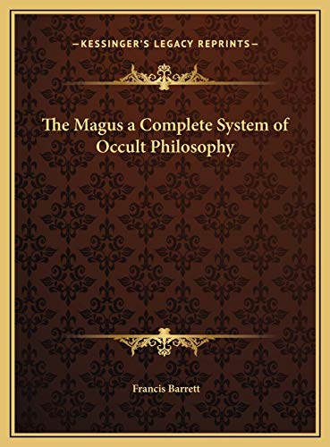 9781169788756: The Magus a Complete System of Occult Philosophy