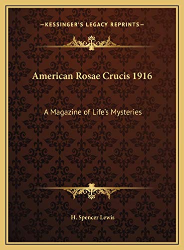 9781169789197: American Rosae Crucis 1916: A Magazine of Life's Mysteries