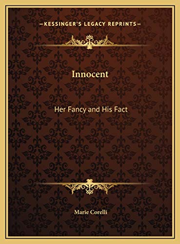Innocent: Her Fancy and His Fact (9781169789753) by Corelli, Marie