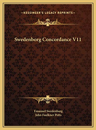 Swedenborg Concordance V11 (9781169790469) by Swedenborg, Emanuel; Potts, John Faulkner