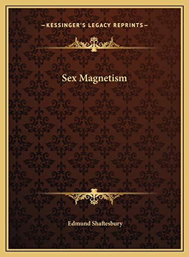 Sex Magnetism (9781169791732) by Shaftesbury, Edmund