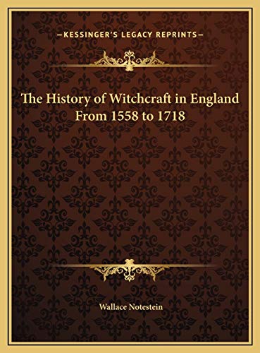 9781169793521: The History of Witchcraft in England From 1558 to 1718