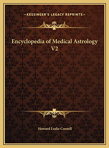 Stock image for Encyclopedia of Medical Astrology V2 for sale by California Books