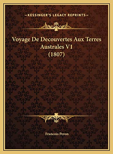 9781169803862: Voyage De Decouvertes Aux Terres Australes V1 (1807)