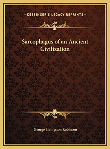 9781169803886: Sarcophagus of an Ancient Civilization