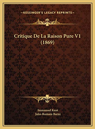 9781169807389: Critique De La Raison Pure V1 (1869)