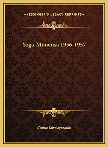 9781169808485: Yoga-Mimansa 1956-1957