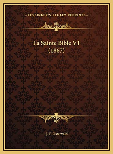 9781169811065: La Sainte Bible V1 (1867)