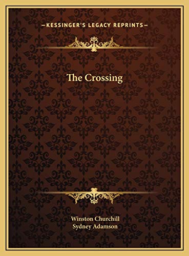 9781169814875: The Crossing