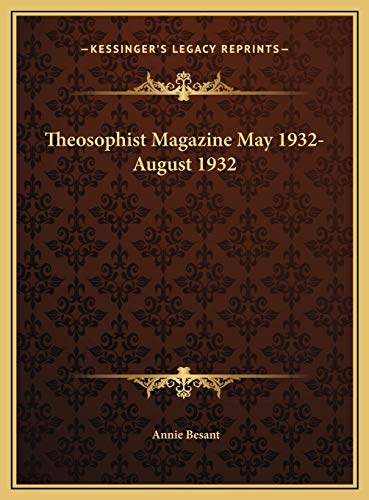 9781169817197: Theosophist Magazine May 1932-August 1932