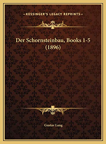 9781169818668: Der Schornsteinbau, Books 1-5 (1896)