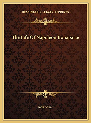 9781169826403: The Life Of Napoleon Bonaparte