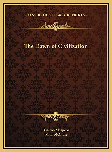 9781169827868: The Dawn of Civilization