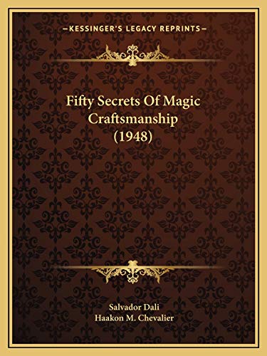 Stock image for Fifty Secrets Of Magic Craftsmanship (1948) for sale by Lucky's Textbooks
