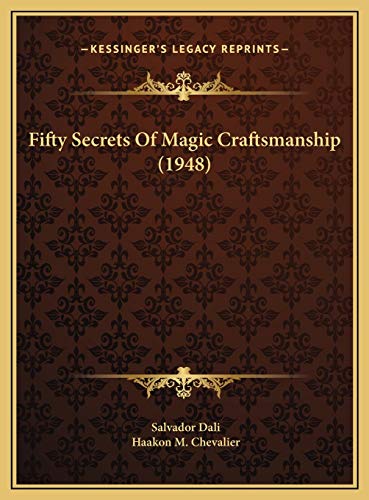 Beispielbild fr Fifty Secrets Of Magic Craftsmanship (1948) zum Verkauf von ALLBOOKS1