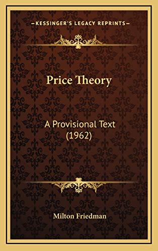 Imagen de archivo de Price Theory: A Provisional Text (1962) a la venta por Lucky's Textbooks