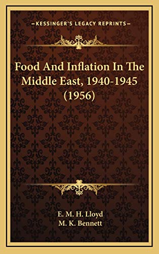 9781169831964: Food And Inflation In The Middle East, 1940-1945 (1956)