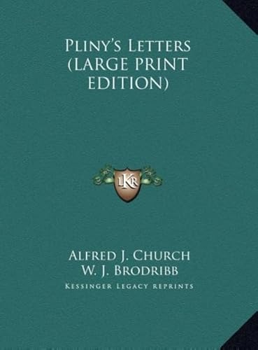 Pliny's Letters (9781169833654) by Church, Alfred J.; Brodribb, W. J.