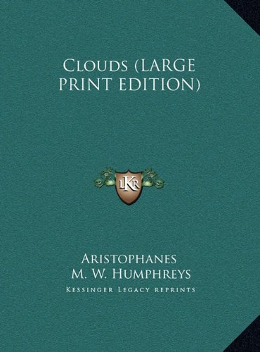 Clouds (LARGE PRINT EDITION) (9781169834255) by Aristophanes