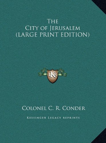 9781169851788: The City of Jerusalem (LARGE PRINT EDITION)