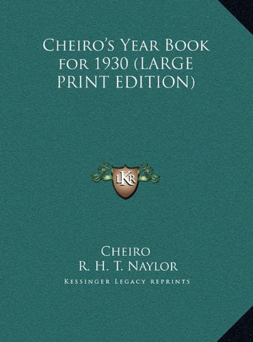 Cheiro's Year Book for 1930 (LARGE PRINT EDITION) (9781169856011) by Cheiro; Naylor, R. H. T.