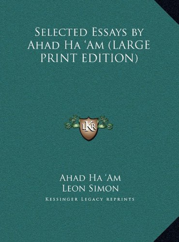 Selected Essays by Ahad Ha 'Am (LARGE PRINT EDITION) (9781169879676) by Ha 'Am, Ahad