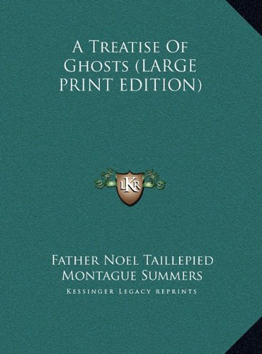 9781169895294: A Treatise of Ghosts