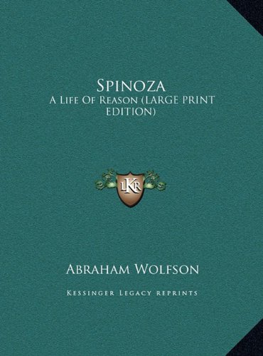 9781169906303: Spinoza: A Life of Reason (Large Print Edition)