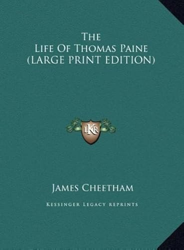 The Life of Thomas Paine (9781169907027) by Cheetham, James