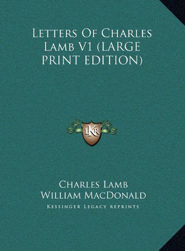 Letters Of Charles Lamb V1 (LARGE PRINT EDITION) (9781169930575) by Lamb, Charles