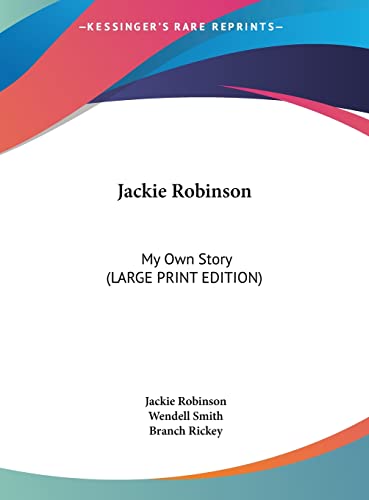 9781169953185: Jackie Robinson: My Own Story (LARGE PRINT EDITION)