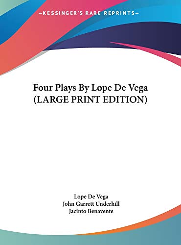 Four Plays By Lope De Vega (LARGE PRINT EDITION) (9781169953383) by De Vega, Lope