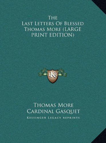 9781169955370: The Last Letters of Blessed Thomas More