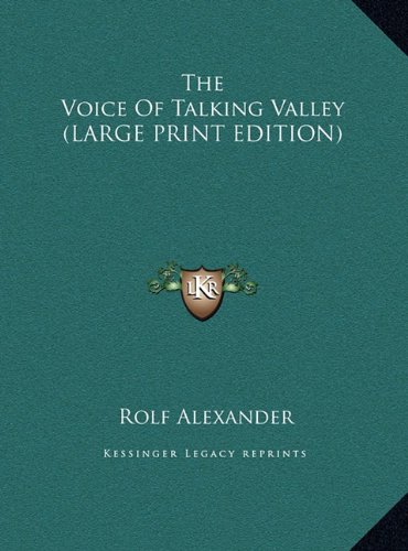 9781169959811: The Voice Of Talking Valley (LARGE PRINT EDITION)