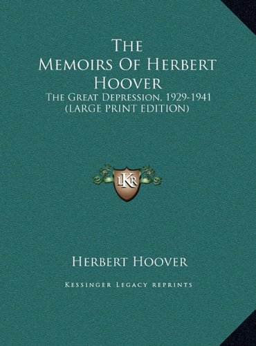 the memoirs of herbert hoover the memoirs of herbert hoover