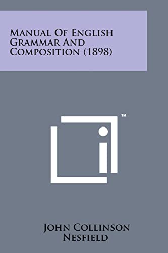 Stock image for Manual of English Grammar and Composition 1898 for sale by PBShop.store US