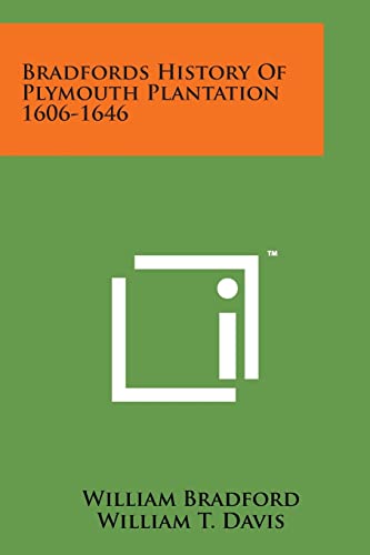 Stock image for Bradfords History of Plymouth Plantation 1606-1646 for sale by Lucky's Textbooks