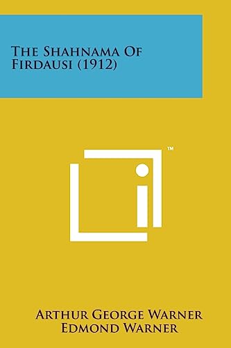 9781169974739: The Shahnama of Firdausi (1912)