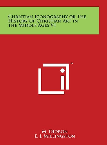 Stock image for Christian Iconography or The History of Christian Art in the Middle Ages V1 for sale by THE SAINT BOOKSTORE