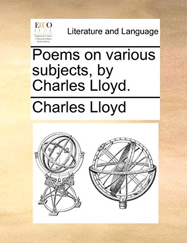 Poems on various subjects, by Charles Lloyd. (9781170038062) by Lloyd, Charles